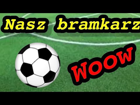 Test naszego bramkarza
