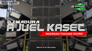 Download lagu NISERRAH TOKANG SOUND‼️DJ AJUEL KASET - TRAP PARTY STYLE OJIDISCJOCKEY mp3