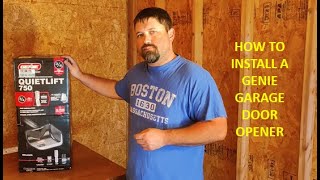 HOW TO INSTALL A GENIE GARAGE DOOR OPENER