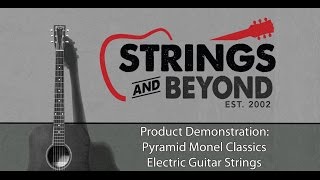 Video thumbnail for Pyramid Monel Classics Round Core Electric Guitar Strings: Product Review & Demonstration by Guitar Strings and Beyond