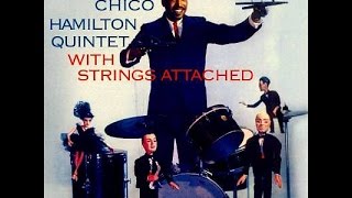 Chico Hamilton Quintet with Strings - Close Your Eyes