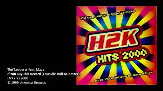 The Tamperer feat. Maya - If You Buy This Record (Your Life Will Be Better)