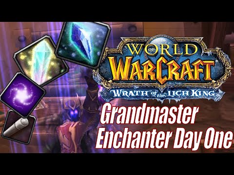 Wrath Classic Enchanting Guide to 1- 450 Grandmaster 2022