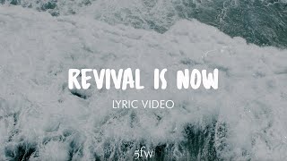 Revival is Now - 5F Worship (Official Lyric Video) feat. Kathryn Krick & Jeanntal Marshall