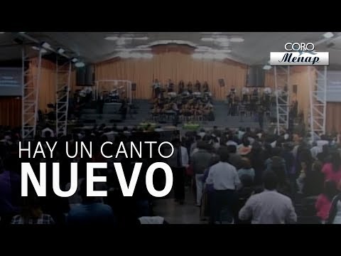 Hay un canto nuevo | Coro Menap