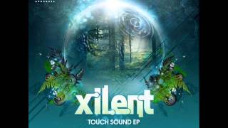 [DUBSTEP] Xilent - Touch Sound (Audioporn Records)