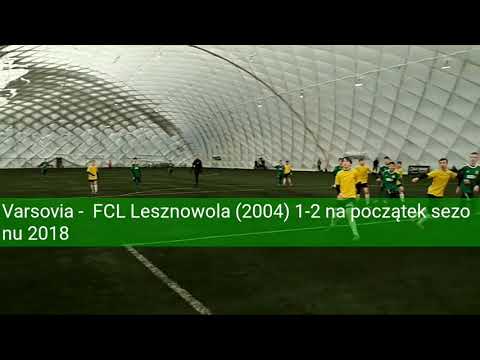 Varsovia - FC Lesznowola (2004) - Na początek sezonu - wiosna 2018