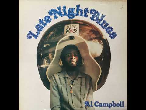Al Campbell - Late Night Blues -1980 (FULL ALBUM)