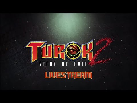 Turok 2: Seeds of Evil Remaster - March 16th Livestream