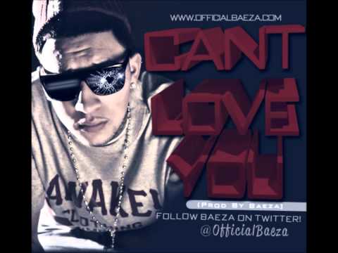 Baeza-Cant Love You (Prod By Baeza)