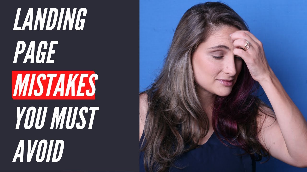 Top 5 landing page mistakes to avoid