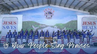 Your People Sing Praises  | JMCIM Marilao Bulacan JESUS Finest Gen Choir | May 08, 2024