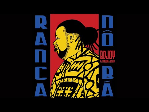 Ranca Nô Bá - Bdjoy & ZimboraBand