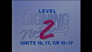 Signing Naturally Level 2 (Part 2)