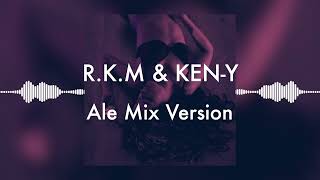 Una Noche Más - R.K.M &amp; Ken-Y (Ale Mix Version)