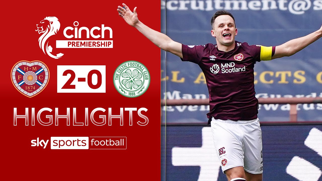 Hearts vs Celtic highlights