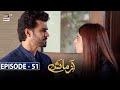 Azmaish Episode 51 [Subtitle Eng] | 7th September 2021 | ARY Digital Drama