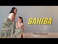 Sahiba Aditya Rikhari Dance Cover Nivi And Ishanvi Laasya