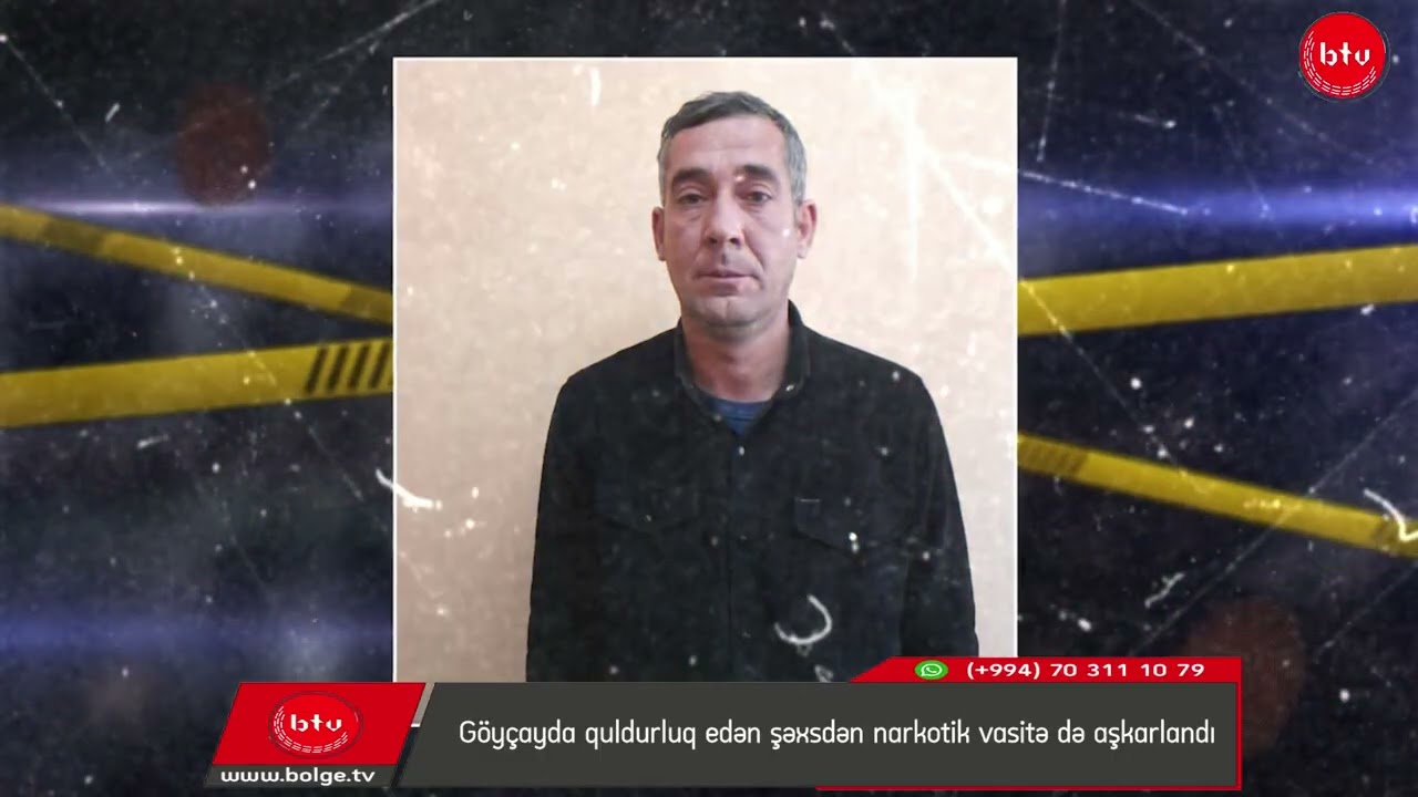 Göyçayda quldurluq edən şəxsdən narkotik vasitə də aşkarlandı