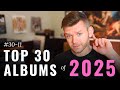 Top 30 Albums Of 2025 30 11