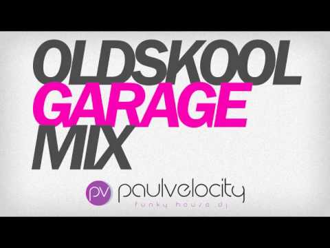 Oldskool Garage Mix UKG