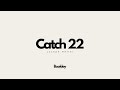 Catch 22 by Joseph Heller