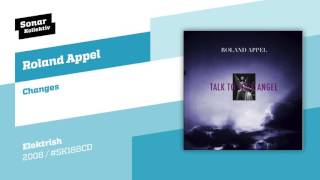 Roland Appel - Changes