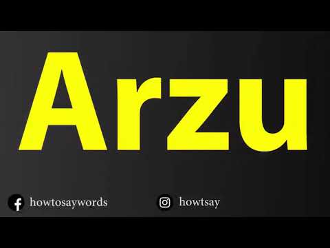 How To Pronounce Arzu