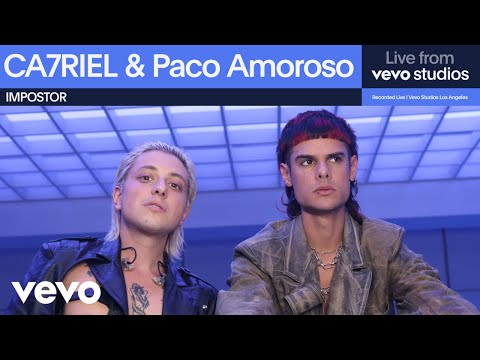 CA7RIEL & Paco Amoroso - IMPOSTOR | Live From Vevo Studios