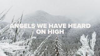 Angels We Have Heard On High | Maranatha! Music (Lyric Video)