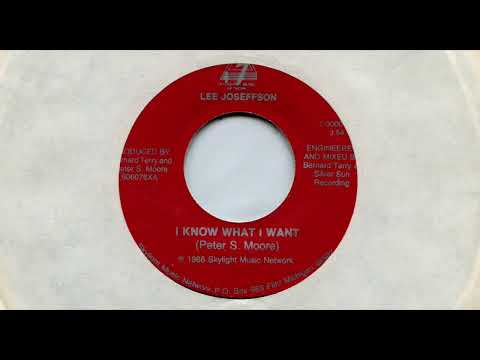 LEE JOSEFFSON / I KNOW WHAT I WANT / 1986 / ''7 VINYL / 80'S