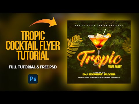 🍹 Tropic Cocktail Flyer Design Tutorial - Adobe Photoshop 11