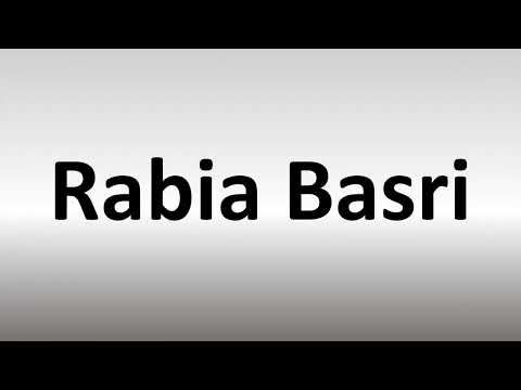 How to Pronounce Rabia Basri