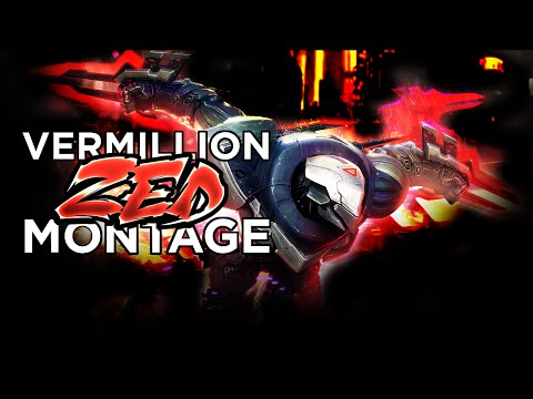 Vermilion Zed Montage – Best Zed Plays