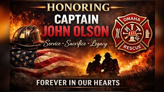 John Olson Obituary  Omaha Firefighter Captain Remembered for Service, Leadership & Sacrifice