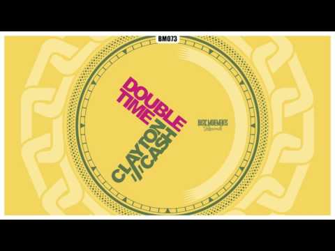 BM073: Clayton Cash -  Double Time