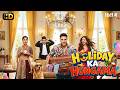 HOLIDAY KA HUNGAMA New Superhit Comedy Bollywood Movie Akshay Kumar Deepika Padukone Riteish