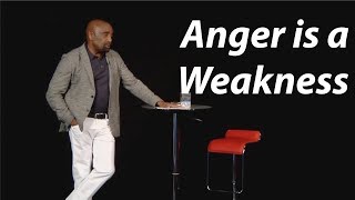 Anger Is a Weakness (Church August 13)