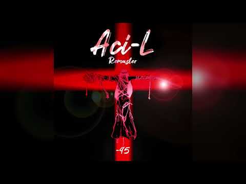 [Kalpa] Aci-L (Remaster) - -45【Music】