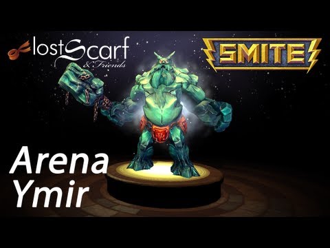 LostScarf plays Smite - Ep 32 - Ymir in Arena