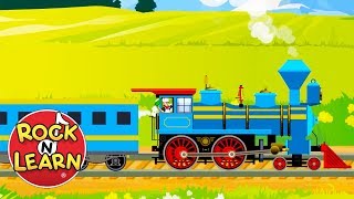 I&#39;ve Been Working on the Railroad | Rock &#39;N Learn Song for Kids