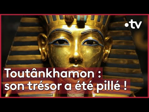 Ils ont pillé le trésor de Toutânkhamon !