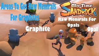 Where To Find Graphite & Opals In My Time At Sandrock
