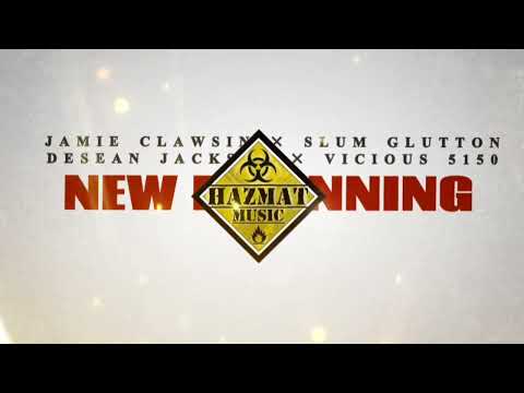 Jamie Clawsin - New Beginning ft. Slum Glutton, Vicious 5150, Desean Jackson (Prod. by RcThaHazard)