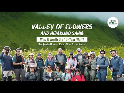 She Waited 10 Years for This Trek | Ranjani’s First Valley of Flowers Experience | TrekNomads
