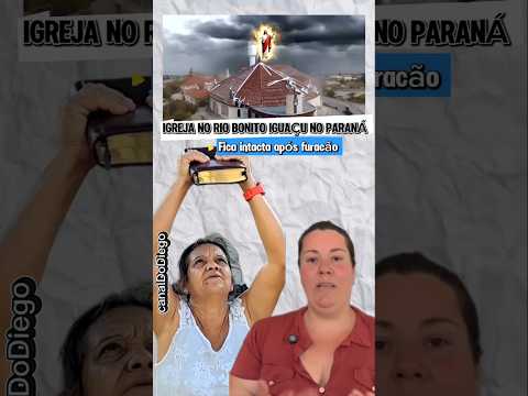 igreja fica intacta após tornado | casa que ficou inteira rio bonito iguaçu | casal tem casa intacta