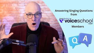 Answers to Your Singing Questions