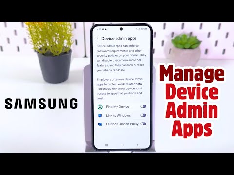 How to Manage Device Admin Apps on Your Samsung Phone