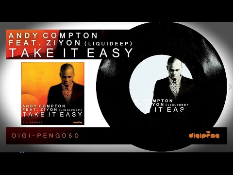 Andy Compton , Ziyon (Liquideep) --  Take It Easy　[Soulful House]
