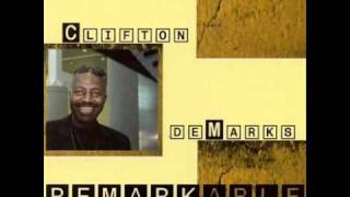 Cliftton DeMarks - Just my Imagination